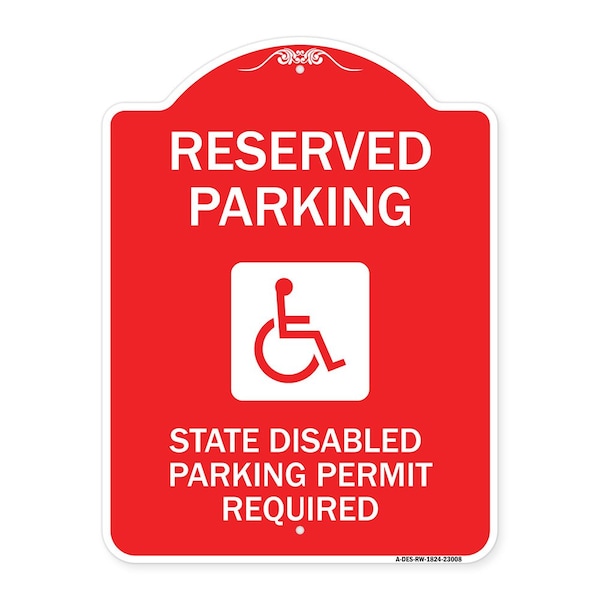 Reserved Parking State Disabled Parking Permit Required Handicapped Alum, 18" x 24", RW-1824-23008